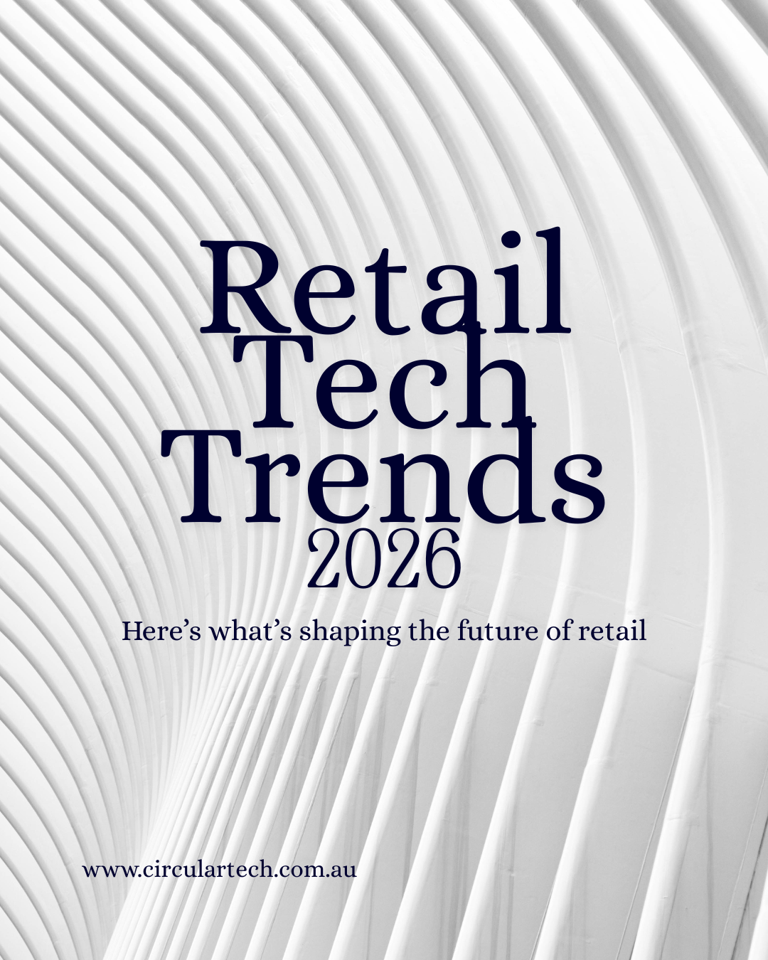 The Top 5 Retail Technology Trends Shaping 2026